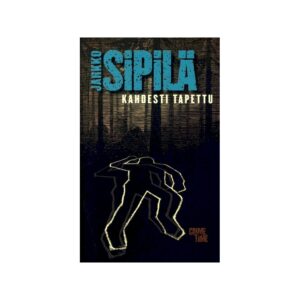 Sipilä, Jarkko: Kahdesti tapettu
